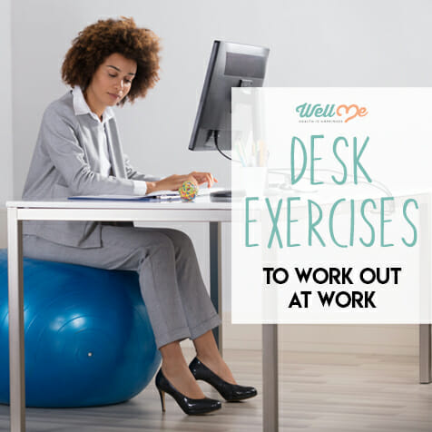 Desk Exercises to Work Out at Work